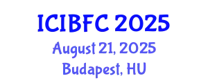 International Conference on Islamic Banking, Finance and Commerce (ICIBFC) August 21, 2025 - Budapest, Hungary