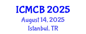 International Conference on Mathematical and Computational Biology (ICMCB) August 14, 2025 - Istanbul, Turkey