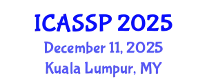 International Conference on Acoustics, Speech and Signal Processing (ICASSP) December 11, 2025 - Kuala Lumpur, Malaysia