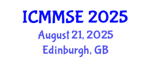 International Conference on Metallurgy, Materials Science and Engineering (ICMMSE) August 21, 2025 - Edinburgh, United Kingdom