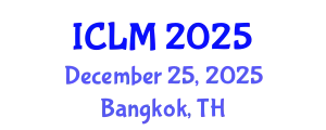 International Conference on Leadership and Management (ICLM) December 25, 2025 - Bangkok, Thailand