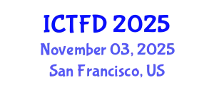 International Conference on Turbomachinery and Fluid Dynamics (ICTFD) November 03, 2025 - San Francisco, United States