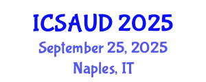 International Conference on Sustainable Architecture and Urban Design (ICSAUD) September 25, 2025 - Naples, Italy