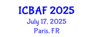 International Conference on Banking, Accounting and Finance (ICBAF) July 17, 2025 - Paris, France