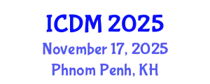 International Conference on Diabetes and Metabolism (ICDM) November 17, 2025 - Phnom Penh, Cambodia