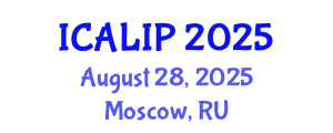 International Conference on Audio, Language and Image Processing (ICALIP) August 28, 2025 - Moscow, Russia