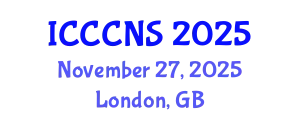 International Conference on Computer Communications and Networks Security (ICCCNS) November 27, 2025 - London, United Kingdom