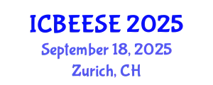 International Conference on Biological, Ecological and Environmental Sciences, and Engineering (ICBEESE) September 18, 2025 - Zurich, Switzerland