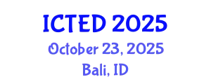 International Conference on Technology, Education and Development (ICTED) October 23, 2025 - Bali, Indonesia