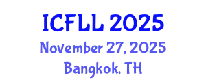 International Conference on Foreign Language and Linguistics (ICFLL) November 27, 2025 - Bangkok, Thailand