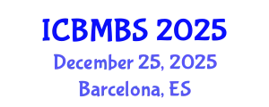 International Conference on Business, Management and Behavioral Sciences (ICBMBS) December 25, 2025 - Barcelona, Spain