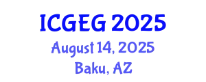 International Conference on Geotechnical Engineering and Geomechanics (ICGEG) August 14, 2025 - Baku, Azerbaijan
