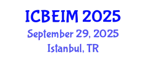 International Conference on Business, Economics and Innovation Management (ICBEIM) September 29, 2025 - Istanbul, Turkey