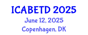 International Conference on Architecture, Built Environment, Technology and Design (ICABETD) June 12, 2025 - Copenhagen, Denmark