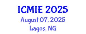 International Conference on Mechatronics, Manufacturing and Industrial Engineering (ICMIE) August 07, 2025 - Lagos, Nigeria