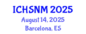 International Conference on Health Sciences, Nursing and Midwifery (ICHSNM) August 14, 2025 - Barcelona, Spain