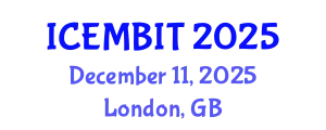 International Conference on Economics, Management of Business, Innovation and Technology (ICEMBIT) December 11, 2025 - London, United Kingdom