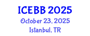 International Conference on Environmental Biotechnology and Bioremediation (ICEBB) October 23, 2025 - Istanbul, Turkey