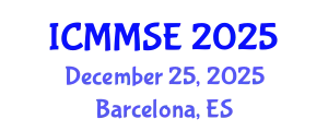 International Conference on Mathematical Methods in Science and Engineering (ICMMSE) December 25, 2025 - Barcelona, Spain