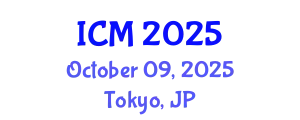 International Conference on Mathematics (ICM) October 09, 2025 - Tokyo, Japan