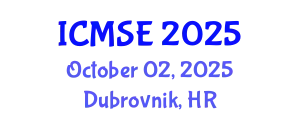 International Conference on Materials Science and Engineering (ICMSE) October 02, 2025 - Dubrovnik, Croatia