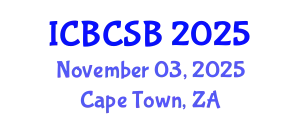International Conference on Bioinformatics and Computational Systems Biology (ICBCSB) November 03, 2025 - Cape Town, South Africa