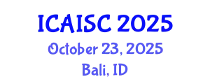 International Conference on Artificial Intelligence and Soft Computing (ICAISC) October 23, 2025 - Bali, Indonesia