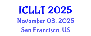 International Conference on Language Learning and Teaching (ICLLT) November 03, 2025 - San Francisco, United States