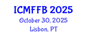 International Conference on Mycology, Fungi and Fungal Biology (ICMFFB) October 30, 2025 - Lisbon, Portugal
