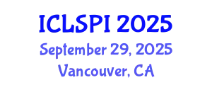 International Conference on Legal, Security and Privacy Issues (ICLSPI) September 29, 2025 - Vancouver, Canada