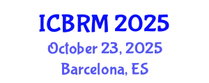International Conference on Business and Retail Management (ICBRM) October 23, 2025 - Barcelona, Spain
