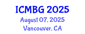 International Conference on Molecular Biology and Genetics (ICMBG) August 07, 2025 - Vancouver, Canada