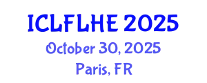 International Conference on Language Futures: Languages in Higher Education (ICLFLHE) October 30, 2025 - Paris, France