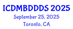 International Conference on Data Mining, Big Data, Database and Data System (ICDMBDDDS) September 25, 2025 - Toronto, Canada