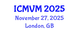 International Conference on Molecular Virology and Microbiology (ICMVM) November 27, 2025 - London, United Kingdom