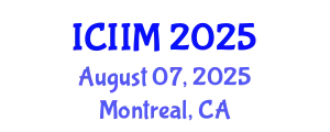 International Conference on Innovation and Information Management (ICIIM) August 07, 2025 - Montreal, Canada