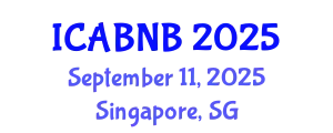 International Conference on Advanced Biomedicine and Network Biology (ICABNB) September 11, 2025 - Singapore, Singapore