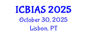 International Conference on Business, Innovation and Administrative Sciences (ICBIAS) October 30, 2025 - Lisbon, Portugal