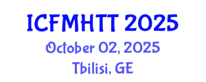 International Conference on Fluid Mechanics, Heat Transfer and Thermodynamics (ICFMHTT) October 02, 2025 - Tbilisi, Georgia