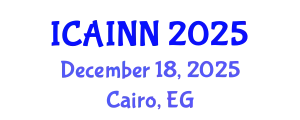 International Conference on Artificial Intelligence and Neural Networks (ICAINN) December 18, 2025 - Cairo, Egypt