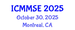 International Conference on Metallurgy, Materials Science and Engineering (ICMMSE) October 30, 2025 - Montreal, Canada