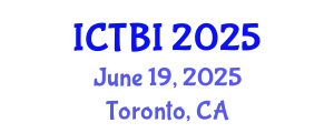 International Conference on Trauma and Brain Injury (ICTBI) June 19, 2025 - Toronto, Canada