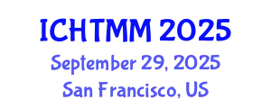 International Conference on Hospitality, Tourism Marketing and Management (ICHTMM) September 29, 2025 - San Francisco, United States