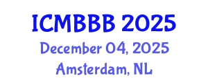 International Conference on Molecular Biology, Biochemistry and Biotechnology (ICMBBB) December 04, 2025 - Amsterdam, Netherlands