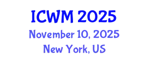 International Conference on Waste Management (ICWM) November 10, 2025 - New York, United States
