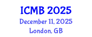 International Conference on Mathematical Biology (ICMB) December 11, 2025 - London, United Kingdom