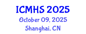 International Conference on Medicine and Health Sciences (ICMHS) October 09, 2025 - Shanghai, China