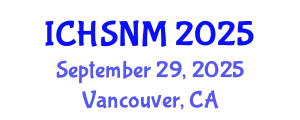 International Conference on Health Sciences, Nursing and Midwifery (ICHSNM) September 29, 2025 - Vancouver, Canada