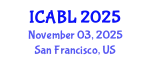 International Conference on Attachment, Behaviour and Learning (ICABL) November 03, 2025 - San Francisco, United States