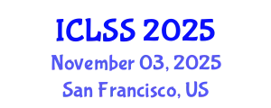 International Conference on Life Sciences and Sustainability (ICLSS) November 03, 2025 - San Francisco, United States
